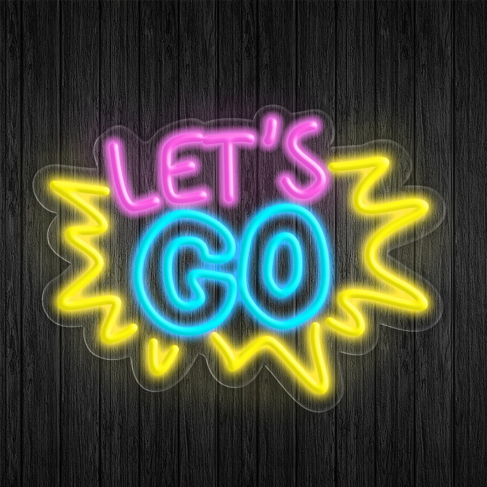 Outdoor Lighting Quotes - LET'S GO Multicolor LED Neon Sign